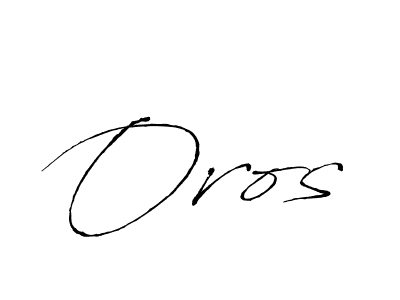 You should practise on your own different ways (Antro_Vectra) to write your name (Oros) in signature. don't let someone else do it for you. Oros signature style 6 images and pictures png