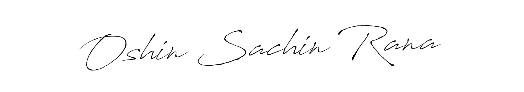 Also we have Oshin Sachin Rana name is the best signature style. Create professional handwritten signature collection using Antro_Vectra autograph style. Oshin Sachin Rana signature style 6 images and pictures png