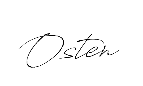 Also we have Osten name is the best signature style. Create professional handwritten signature collection using Antro_Vectra autograph style. Osten signature style 6 images and pictures png