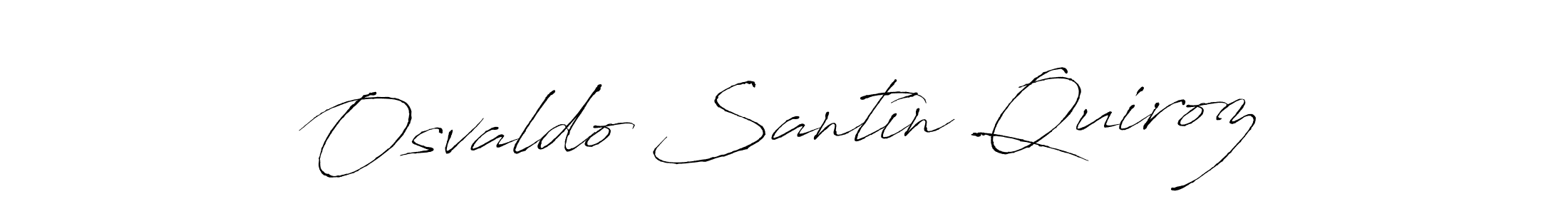 Make a short Osvaldo Santín Quiroz signature style. Manage your documents anywhere anytime using Antro_Vectra. Create and add eSignatures, submit forms, share and send files easily. Osvaldo Santín Quiroz signature style 6 images and pictures png