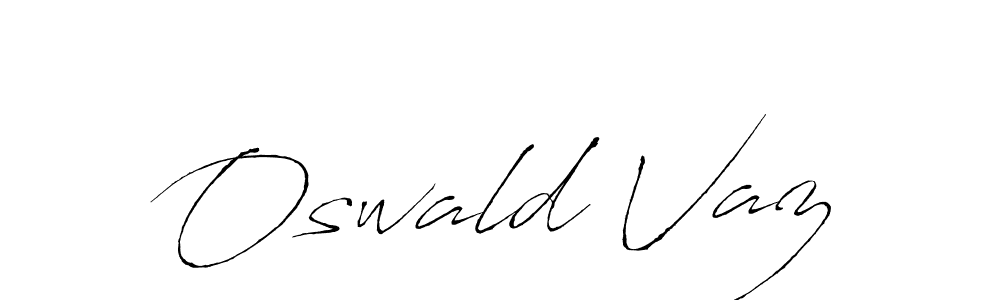 if you are searching for the best signature style for your name Oswald Vaz. so please give up your signature search. here we have designed multiple signature styles  using Antro_Vectra. Oswald Vaz signature style 6 images and pictures png