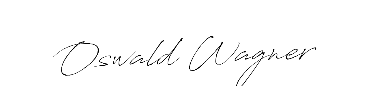 You should practise on your own different ways (Antro_Vectra) to write your name (Oswald Wagner) in signature. don't let someone else do it for you. Oswald Wagner signature style 6 images and pictures png