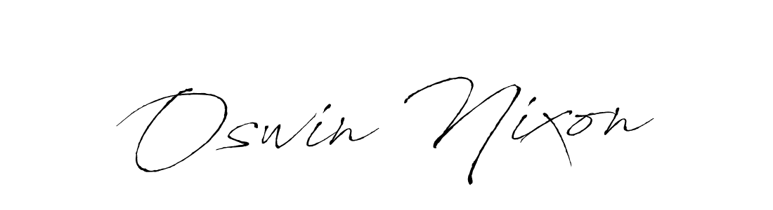 Design your own signature with our free online signature maker. With this signature software, you can create a handwritten (Antro_Vectra) signature for name Oswin Nixon. Oswin Nixon signature style 6 images and pictures png
