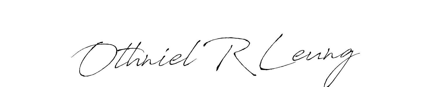 Make a beautiful signature design for name Othniel R Leung. With this signature (Antro_Vectra) style, you can create a handwritten signature for free. Othniel R Leung signature style 6 images and pictures png