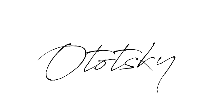 Make a beautiful signature design for name Ototsky. With this signature (Antro_Vectra) style, you can create a handwritten signature for free. Ototsky signature style 6 images and pictures png