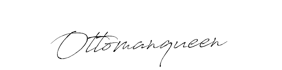 Antro_Vectra is a professional signature style that is perfect for those who want to add a touch of class to their signature. It is also a great choice for those who want to make their signature more unique. Get Ottomanqueen name to fancy signature for free. Ottomanqueen signature style 6 images and pictures png