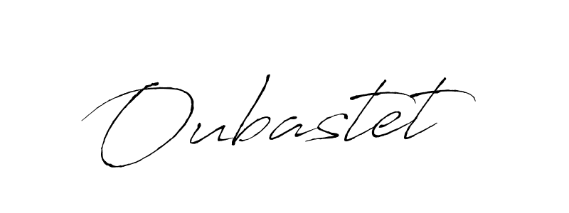 You should practise on your own different ways (Antro_Vectra) to write your name (Oubastet) in signature. don't let someone else do it for you. Oubastet signature style 6 images and pictures png