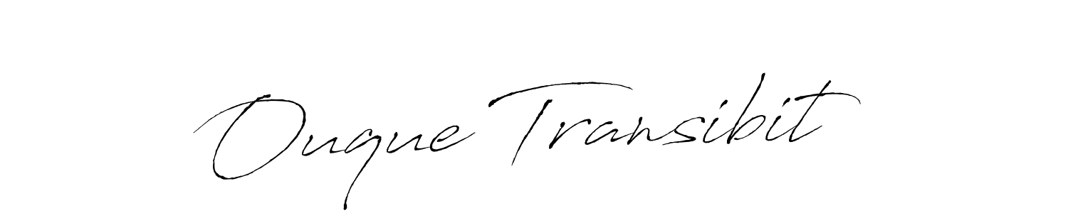 Create a beautiful signature design for name Ouque Transibit. With this signature (Antro_Vectra) fonts, you can make a handwritten signature for free. Ouque Transibit signature style 6 images and pictures png