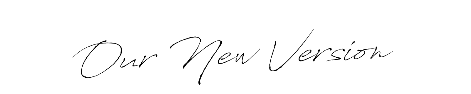 Check out images of Autograph of Our New Version name. Actor Our New Version Signature Style. Antro_Vectra is a professional sign style online. Our New Version signature style 6 images and pictures png