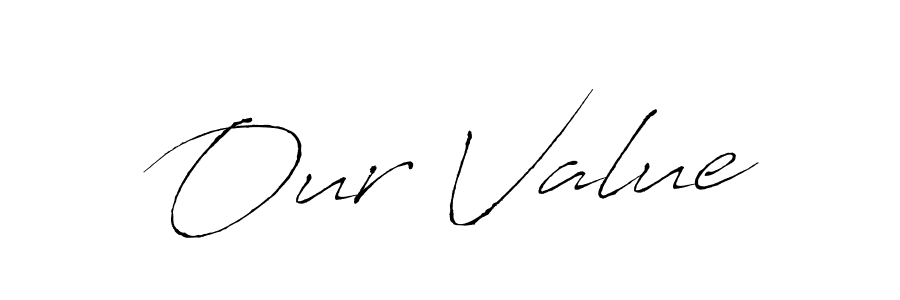 Our Value stylish signature style. Best Handwritten Sign (Antro_Vectra) for my name. Handwritten Signature Collection Ideas for my name Our Value. Our Value signature style 6 images and pictures png
