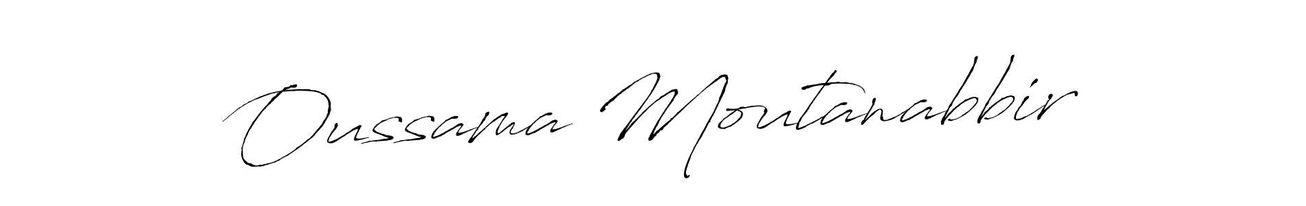 Design your own signature with our free online signature maker. With this signature software, you can create a handwritten (Antro_Vectra) signature for name Oussama Moutanabbir. Oussama Moutanabbir signature style 6 images and pictures png