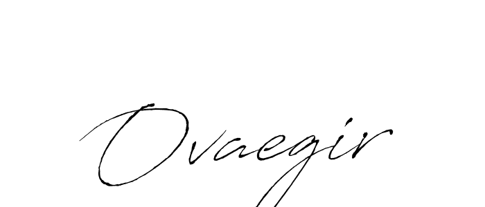 Use a signature maker to create a handwritten signature online. With this signature software, you can design (Antro_Vectra) your own signature for name Ovaegir. Ovaegir signature style 6 images and pictures png