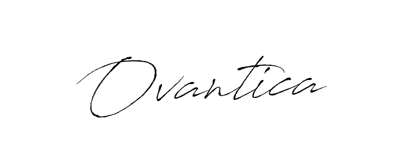 Use a signature maker to create a handwritten signature online. With this signature software, you can design (Antro_Vectra) your own signature for name Ovantica. Ovantica signature style 6 images and pictures png