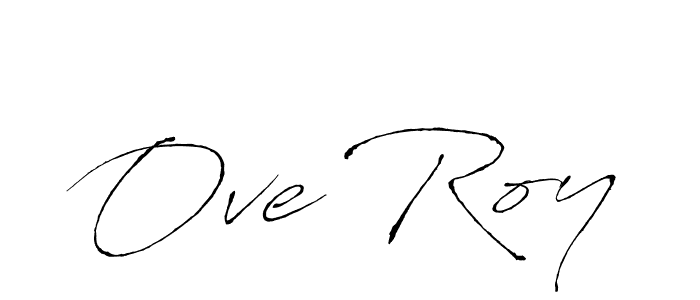 How to make Ove Roy name signature. Use Antro_Vectra style for creating short signs online. This is the latest handwritten sign. Ove Roy signature style 6 images and pictures png
