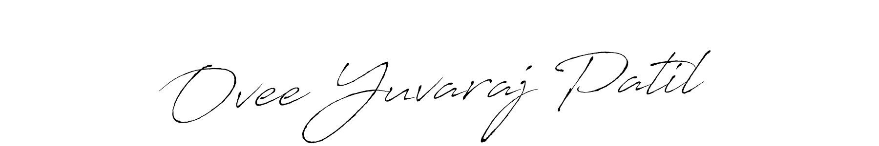 Create a beautiful signature design for name Ovee Yuvaraj Patil. With this signature (Antro_Vectra) fonts, you can make a handwritten signature for free. Ovee Yuvaraj Patil signature style 6 images and pictures png