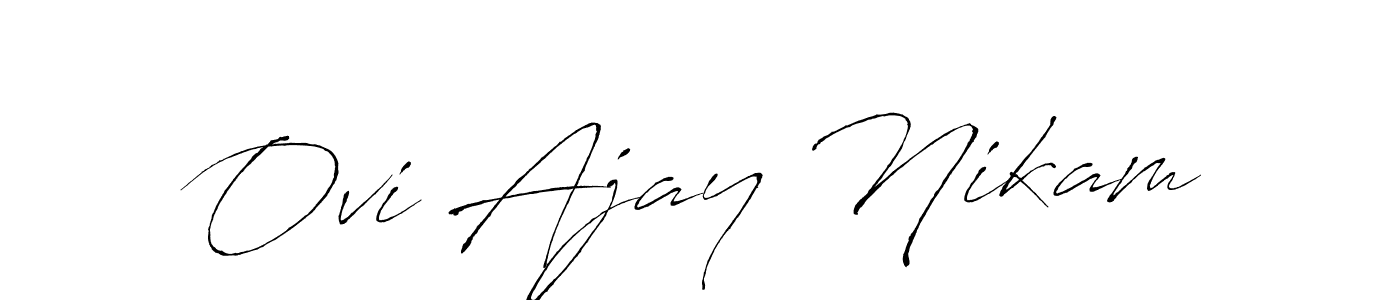 Make a short Ovi Ajay Nikam signature style. Manage your documents anywhere anytime using Antro_Vectra. Create and add eSignatures, submit forms, share and send files easily. Ovi Ajay Nikam signature style 6 images and pictures png