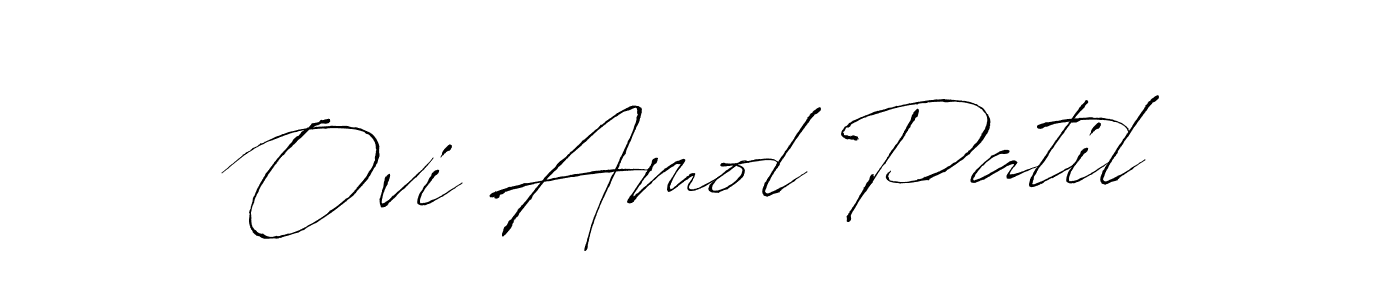 Ovi Amol Patil stylish signature style. Best Handwritten Sign (Antro_Vectra) for my name. Handwritten Signature Collection Ideas for my name Ovi Amol Patil. Ovi Amol Patil signature style 6 images and pictures png