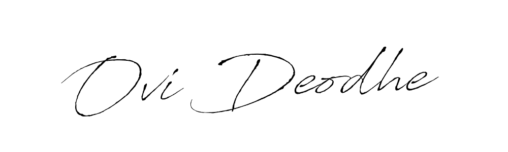 Ovi Deodhe stylish signature style. Best Handwritten Sign (Antro_Vectra) for my name. Handwritten Signature Collection Ideas for my name Ovi Deodhe. Ovi Deodhe signature style 6 images and pictures png