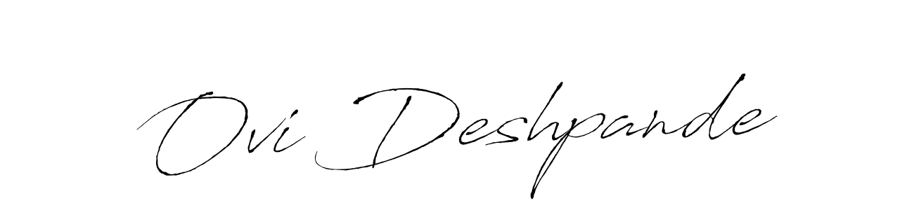 How to make Ovi Deshpande signature? Antro_Vectra is a professional autograph style. Create handwritten signature for Ovi Deshpande name. Ovi Deshpande signature style 6 images and pictures png