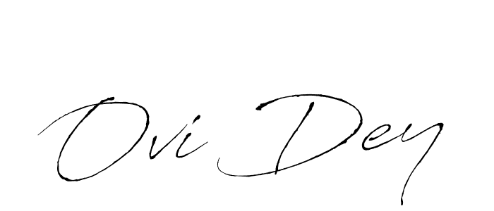 Design your own signature with our free online signature maker. With this signature software, you can create a handwritten (Antro_Vectra) signature for name Ovi Dey. Ovi Dey signature style 6 images and pictures png