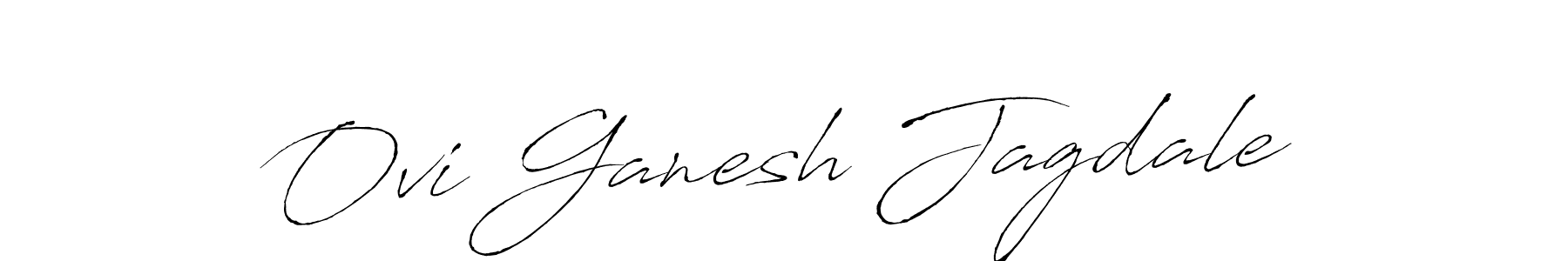 Use a signature maker to create a handwritten signature online. With this signature software, you can design (Antro_Vectra) your own signature for name Ovi Ganesh Jagdale. Ovi Ganesh Jagdale signature style 6 images and pictures png