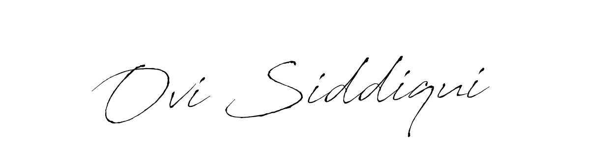 Make a beautiful signature design for name Ovi Siddiqui. With this signature (Antro_Vectra) style, you can create a handwritten signature for free. Ovi Siddiqui signature style 6 images and pictures png