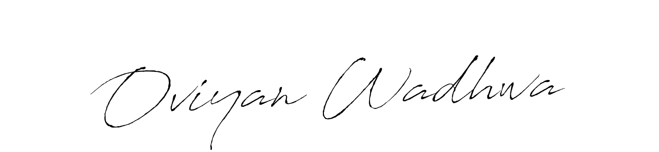 Oviyan Wadhwa stylish signature style. Best Handwritten Sign (Antro_Vectra) for my name. Handwritten Signature Collection Ideas for my name Oviyan Wadhwa. Oviyan Wadhwa signature style 6 images and pictures png