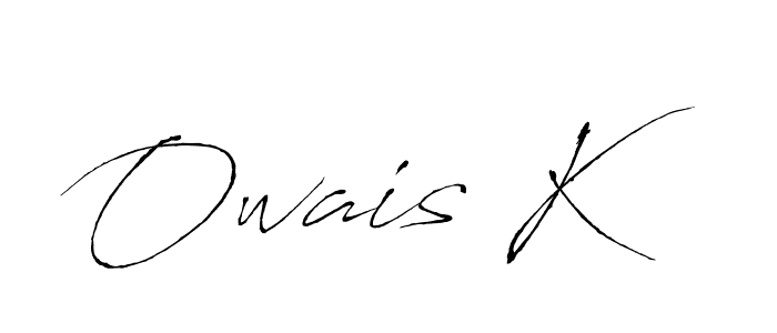 Create a beautiful signature design for name Owais K. With this signature (Antro_Vectra) fonts, you can make a handwritten signature for free. Owais K signature style 6 images and pictures png