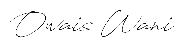 See photos of Owais Wani official signature. Check more albums & portfolios. Read reviews & check more about Antro_Vectra font. Owais Wani signature style 6 images and pictures png