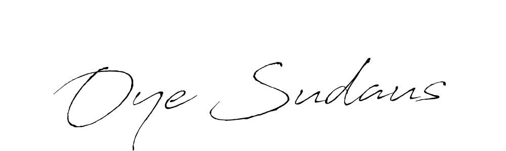 Design your own signature with our free online signature maker. With this signature software, you can create a handwritten (Antro_Vectra) signature for name Oye Sudaus. Oye Sudaus signature style 6 images and pictures png