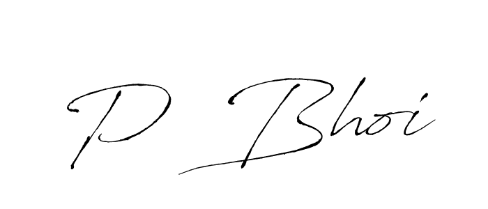 Make a beautiful signature design for name P  Bhoi. With this signature (Antro_Vectra) style, you can create a handwritten signature for free. P  Bhoi signature style 6 images and pictures png