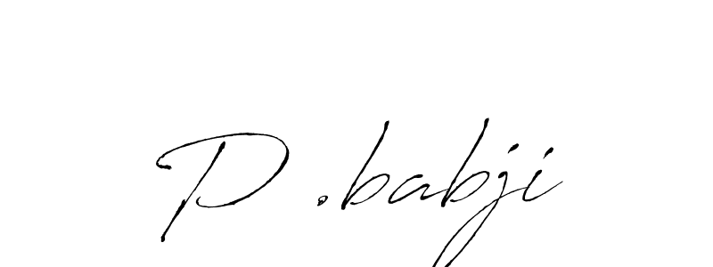 You can use this online signature creator to create a handwritten signature for the name P .babji. This is the best online autograph maker. P .babji signature style 6 images and pictures png