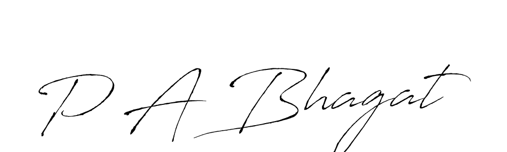 Make a beautiful signature design for name P A Bhagat. With this signature (Antro_Vectra) style, you can create a handwritten signature for free. P A Bhagat signature style 6 images and pictures png