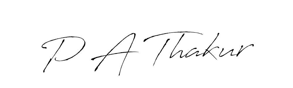 Make a short P A Thakur signature style. Manage your documents anywhere anytime using Antro_Vectra. Create and add eSignatures, submit forms, share and send files easily. P A Thakur signature style 6 images and pictures png