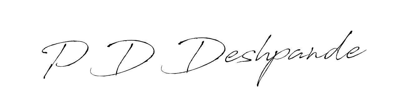 This is the best signature style for the P D Deshpande name. Also you like these signature font (Antro_Vectra). Mix name signature. P D Deshpande signature style 6 images and pictures png
