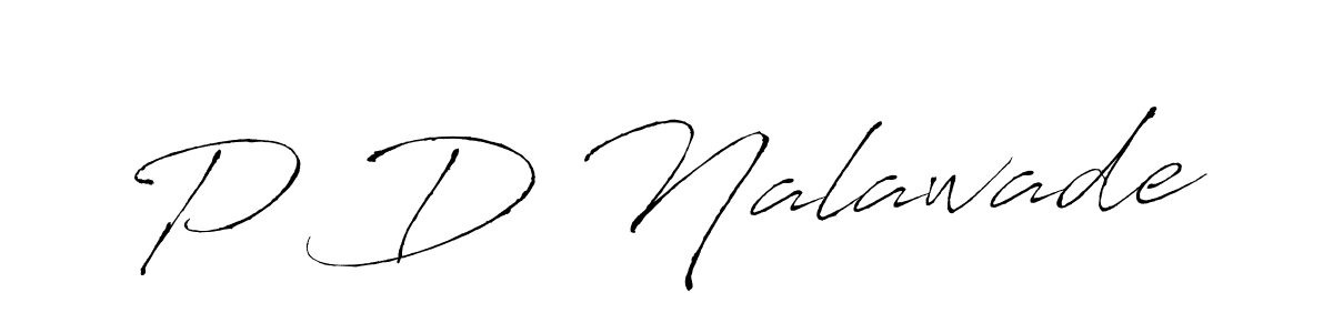 Also You can easily find your signature by using the search form. We will create P D Nalawade name handwritten signature images for you free of cost using Antro_Vectra sign style. P D Nalawade signature style 6 images and pictures png
