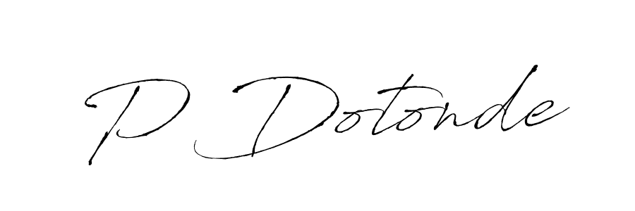 Also we have P Dotonde name is the best signature style. Create professional handwritten signature collection using Antro_Vectra autograph style. P Dotonde signature style 6 images and pictures png