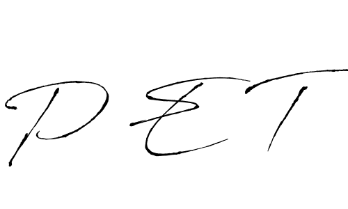 Also we have P E T name is the best signature style. Create professional handwritten signature collection using Antro_Vectra autograph style. P E T signature style 6 images and pictures png