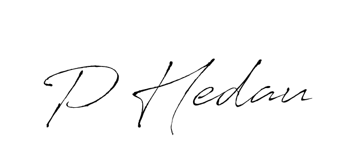 You should practise on your own different ways (Antro_Vectra) to write your name (P Hedau) in signature. don't let someone else do it for you. P Hedau signature style 6 images and pictures png