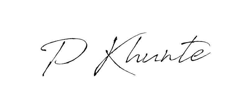 You should practise on your own different ways (Antro_Vectra) to write your name (P Khunte) in signature. don't let someone else do it for you. P Khunte signature style 6 images and pictures png