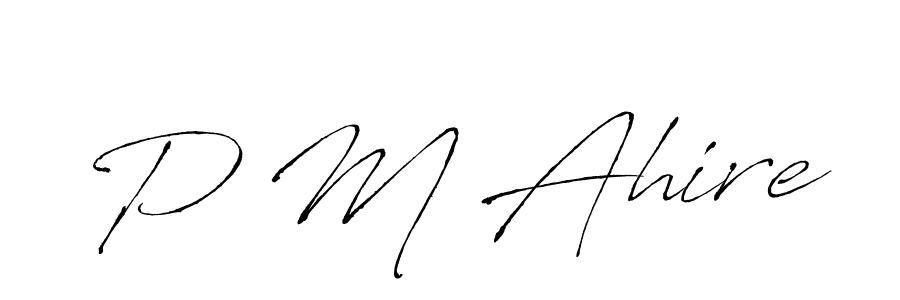How to make P M Ahire name signature. Use Antro_Vectra style for creating short signs online. This is the latest handwritten sign. P M Ahire signature style 6 images and pictures png