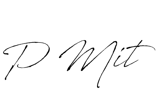 Use a signature maker to create a handwritten signature online. With this signature software, you can design (Antro_Vectra) your own signature for name P Mit. P Mit signature style 6 images and pictures png