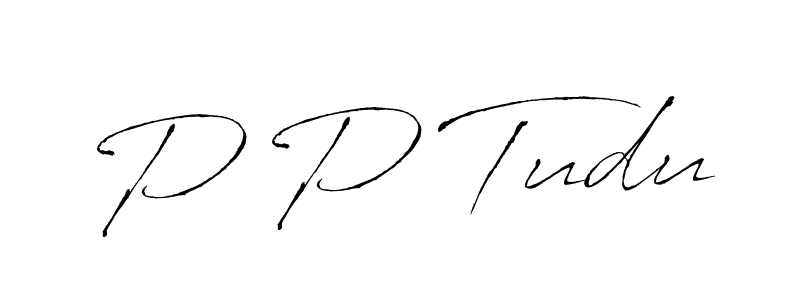 Also You can easily find your signature by using the search form. We will create P P Tudu name handwritten signature images for you free of cost using Antro_Vectra sign style. P P Tudu signature style 6 images and pictures png
