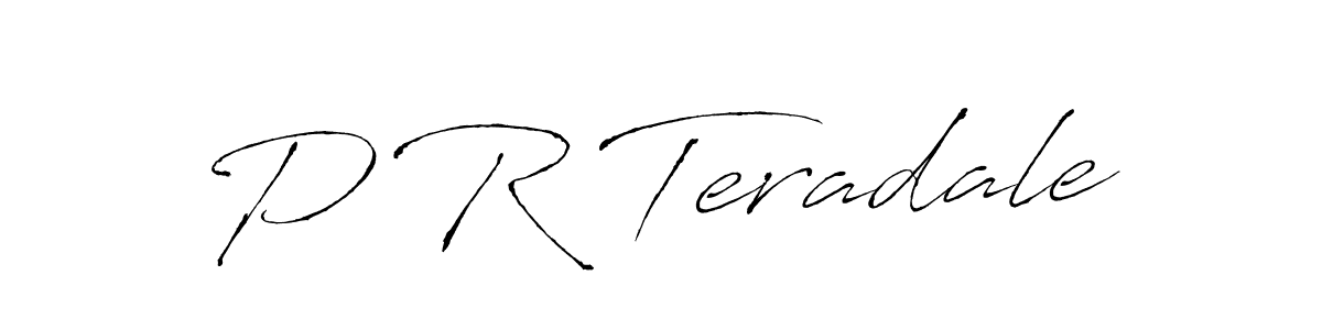 Also we have P R Teradale name is the best signature style. Create professional handwritten signature collection using Antro_Vectra autograph style. P R Teradale signature style 6 images and pictures png