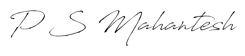 How to make P S Mahantesh name signature. Use Antro_Vectra style for creating short signs online. This is the latest handwritten sign. P S Mahantesh signature style 6 images and pictures png