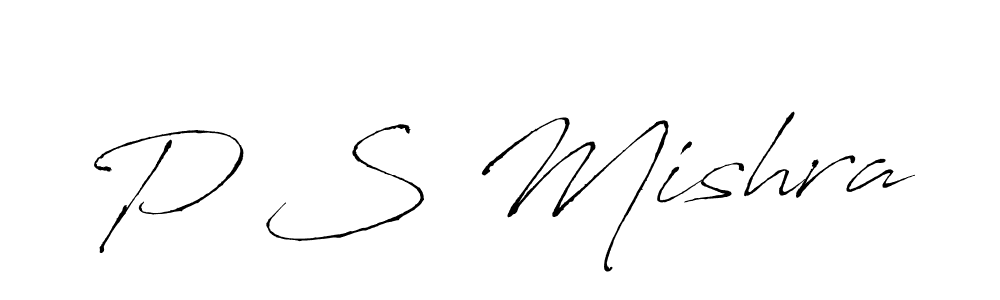 Use a signature maker to create a handwritten signature online. With this signature software, you can design (Antro_Vectra) your own signature for name P S Mishra. P S Mishra signature style 6 images and pictures png