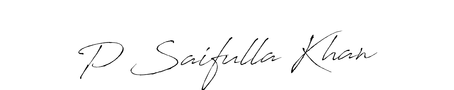 Make a short P Saifulla Khan signature style. Manage your documents anywhere anytime using Antro_Vectra. Create and add eSignatures, submit forms, share and send files easily. P Saifulla Khan signature style 6 images and pictures png