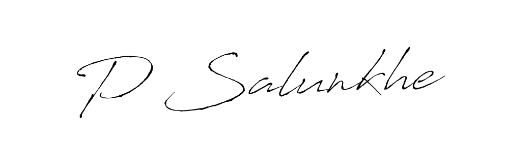 Create a beautiful signature design for name P Salunkhe. With this signature (Antro_Vectra) fonts, you can make a handwritten signature for free. P Salunkhe signature style 6 images and pictures png