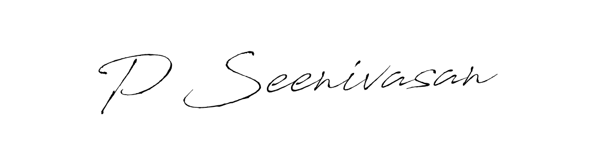 Design your own signature with our free online signature maker. With this signature software, you can create a handwritten (Antro_Vectra) signature for name P Seenivasan. P Seenivasan signature style 6 images and pictures png
