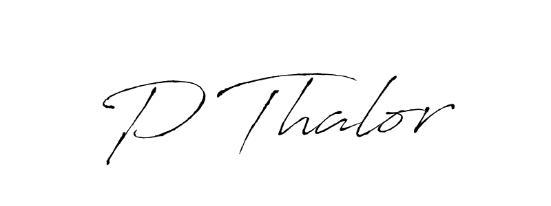 It looks lik you need a new signature style for name P Thalor. Design unique handwritten (Antro_Vectra) signature with our free signature maker in just a few clicks. P Thalor signature style 6 images and pictures png